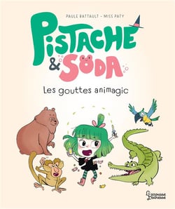 Pistache & Soda : les gouttes animagic