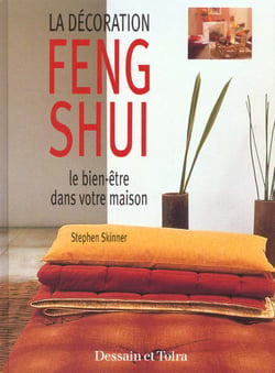 La decoration feng shui - le bien etre dans votre maison