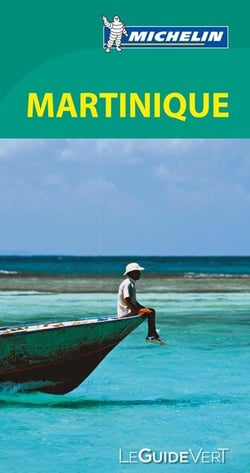Le guide vert - martinique