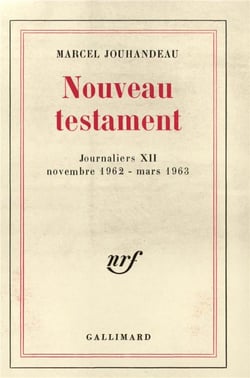 Journaliers - xii - nouveau testament - (novembre 1962 - mars 1963)