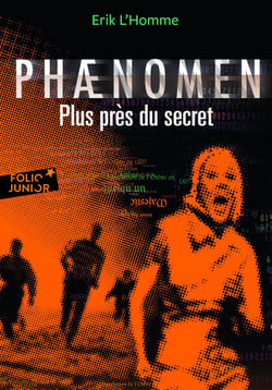 Phænomen Tome 2 : plus près du secret