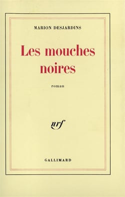 Les mouches noires roman