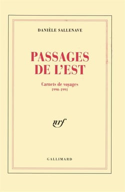 Passages de l'est - carnets de voyages 1990-1991