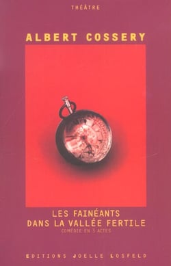 Les Fainéants dans la vallée fertile