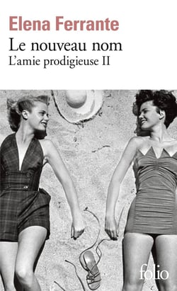 L'Amie prodigieuse Tome 2 : Le nouveau nom