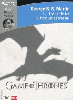 Le trône de fer Tome 6 : intrigues à Port-Réal