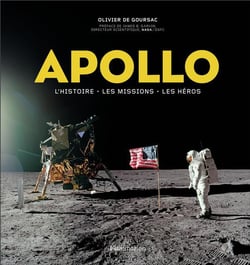Apollo - l'histoire, les missions, les héros
