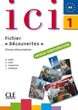 Ici : niveau 1 - fichier "découvertes" - fiches détachables - version Internationale