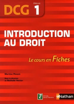 Introduction au droit - DCG épreuve 1 - le cours en  fiches 2011