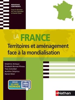 La France - territoires et aménagement face à la mondialisation