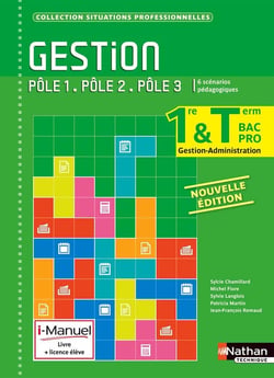 Gestion - 1re, terminale - bac pro gestion-administration - pôles 1-2-3 - livre + licence élève (édition 2015)