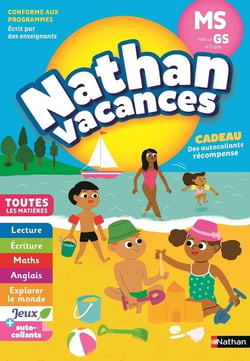 Nathan vacances : toutes les matières - de la MS vers la GS - 4/5 ans (édition 2018)