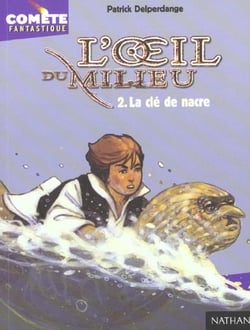 L'oeil du milieu - la cle de nacre