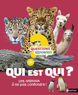 Questions réponses 5+ : qui est qui ? les animaux à ne pas confondre !