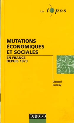 Mutations economiques et sociales en france depuis 1973