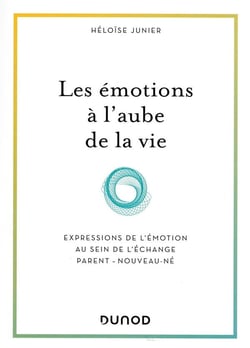 Les émotions à l'aube de la vie