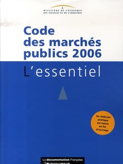 Code des marchés publics 2006 : l'essentiel