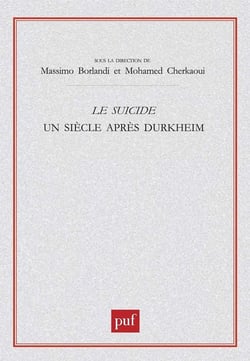 Le suicide, un siècle après Durkheim