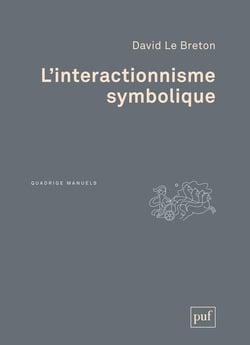 L'interactionnisme symbolique (4e édition)