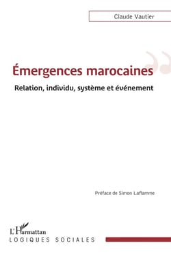 Émergences marocaines : relation, individu, système et événement