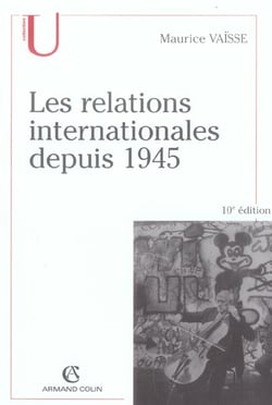 Les relations internationales depuis 1945 (10e édition) (10e édition)