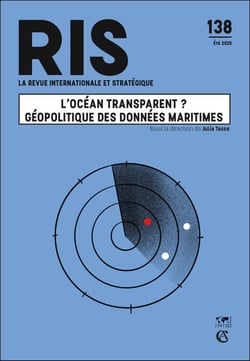 La revue internationale et stratégique n.138 : L'océan transparent ? Géopolitique des données maritimes