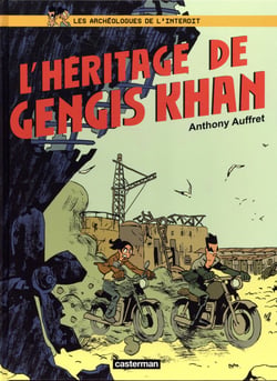 Les archéologues de l'interdit Tome 2 : l'héritage de Genhis Khan