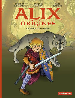 Alix origines Tome 1 : L'enfance d'un Gaulois