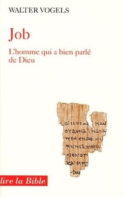 Job l'homme qui a bien parlé de dieu