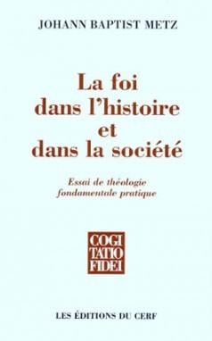 La Foi dans l'histoire et dans la société