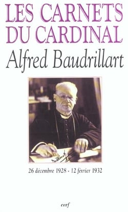 Les Carnets du cardinal Baudrillart 1928-1932