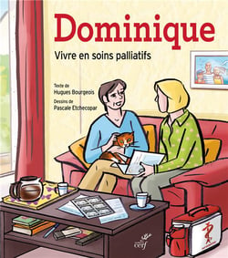 Dominique - une histoire de vie pour parler des soins paliatifs