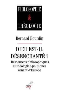 Dieu est-il désenchanté?