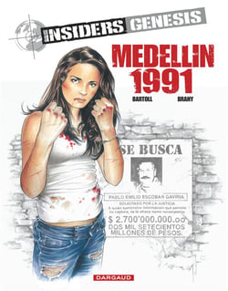 Insiders - genesis Tome 1 : Medellin 1991