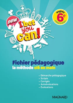 New I Bet You Can : Anglais : 6e - Fichier pédagogique (édition 2025)