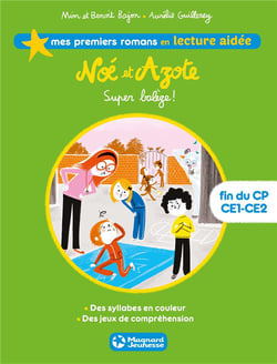 Noé et Azote Tome 2 : super balèze !