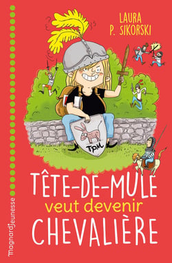 Tete de mule veut devenir chevalière
