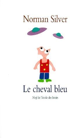 Cheval bleu (le)