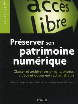 Préserver son patrimoine numérique