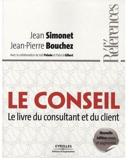 Le conseil - le livre du consultant et du client (édition 2009)