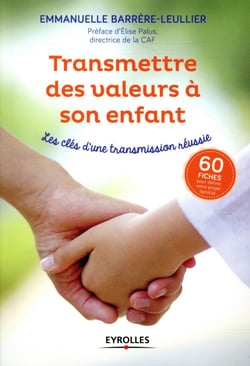 Transmettre des valeurs à son enfant