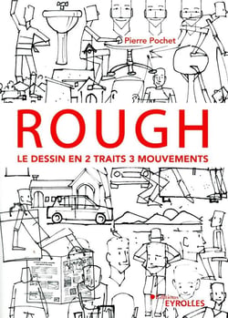 Rough : le dessin en 2 traits 3 mouvements