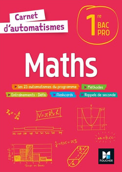 Carnet d'automatismes : maths - 1re bac pro - livre élève
