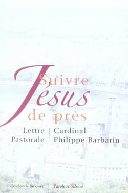 Suivre Jésus de près
