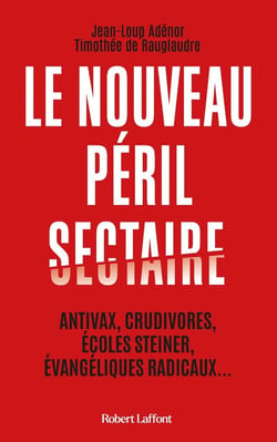 Le nouveau péril sectaire