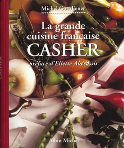 La grande cuisine francaise casher