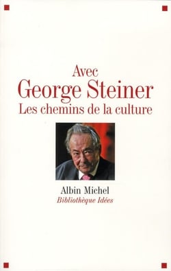 Avec George Steiner
