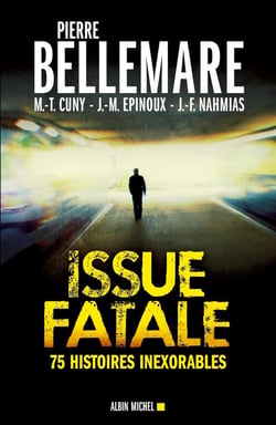 Issue fatale - 75 histoires inexorables (édition 2012)