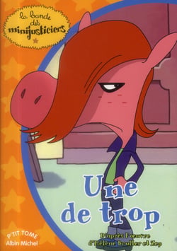 La bande des Minijusticiers Tome 2 : une de trop
