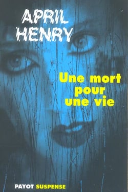 Une mort pour une vie